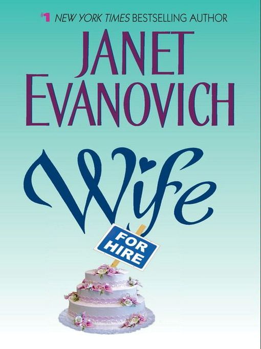 Title details for Wife for Hire by Janet Evanovich - Available